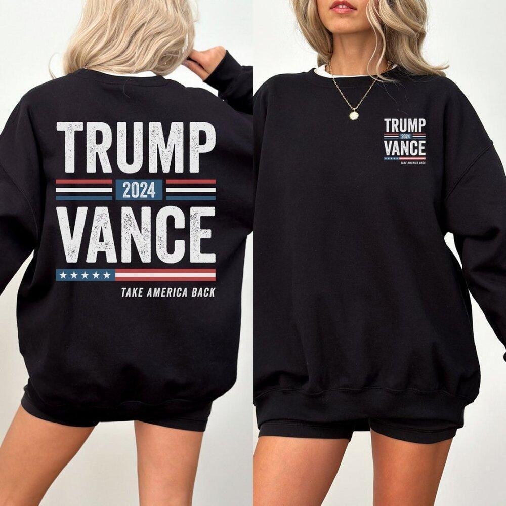 Trump Vance 2024 Sweatshirt Donald Trump Sweatshirt Trump Maga- 2 Sided